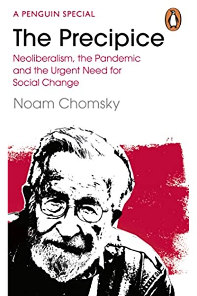 Penguin Random House The Precipice: Neoliberalism, the Pandemic and the Urgen...
