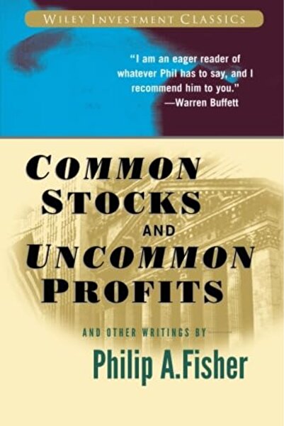 Wiley Common Stocks and Uncommon Profits and Other Writings
