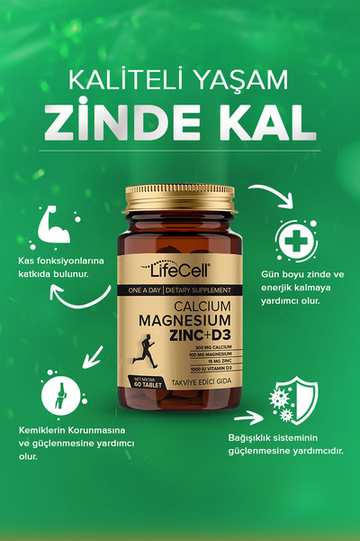 Lifecell Calcium - Magnesium - Zinc - D3 - (KALSİYUM MAGNEZYUM ÇİNKO VE VİTAMİN D3) Takviye Edici Gıda