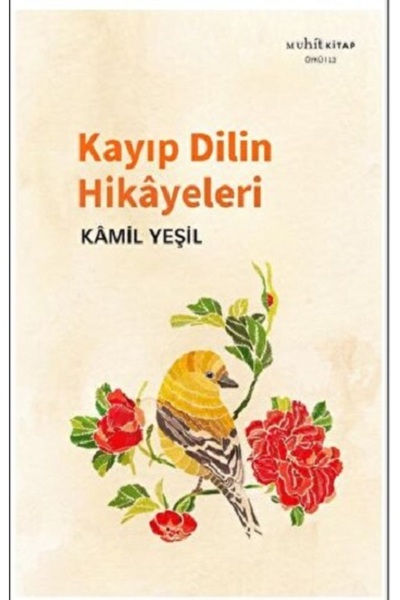 Generic Brand Kayıp Dilin Hikayeleri Kamil Yeşil Kitabı 88 Sayfa Muhit Kitap