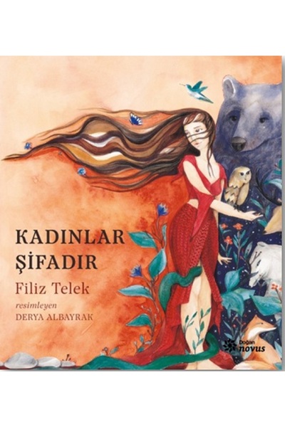 Doğan Novus Kadınlar Şifadır kitabı - Filiz Telek - Doğan Novus