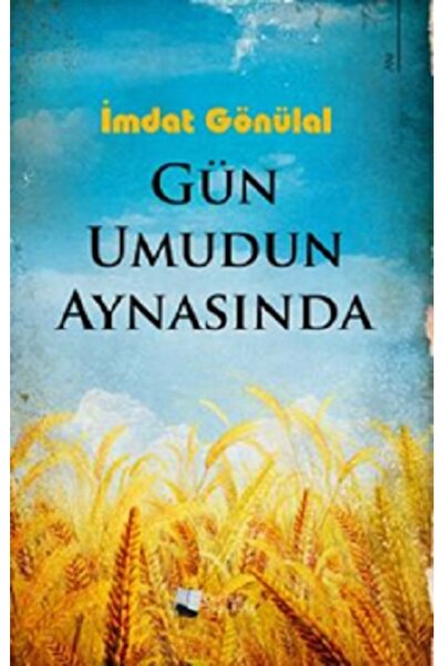 Karina Yayınevi Gün Umudun Aynasında