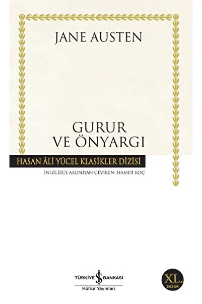 TÜRKİYE İŞ BANKASI KÜLTÜR YAYINLARI Gurur ve Önyargı