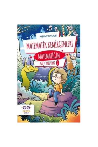 Cezve Çocuk Matematik Kemirgenleri - Matematiğin Kaç Canı Var? 2