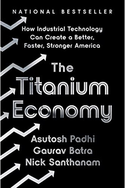 Hachette اقتصاد التيتانيوم: كيف يمكن للتكنولوجيا الصناعية أن تخلق أميركا أفضل...