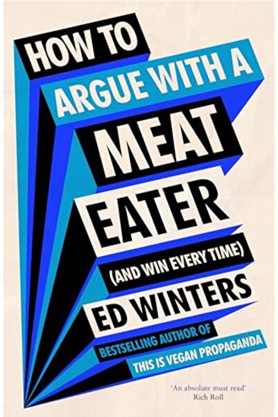Penguin Random House كيف تتجادل مع شخص يأكل اللحوم وتفوز في كل مرة