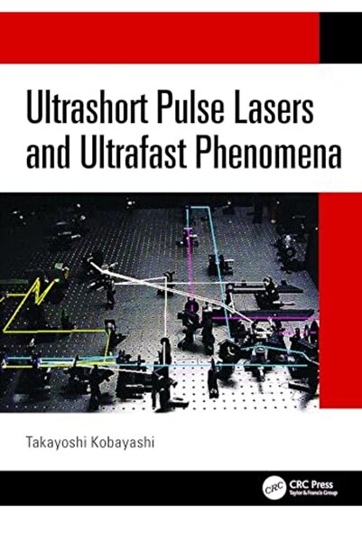 Taylor & Francis Books Ltd الليزر النبضي فائق القصر والظواهر فائقة السرعة