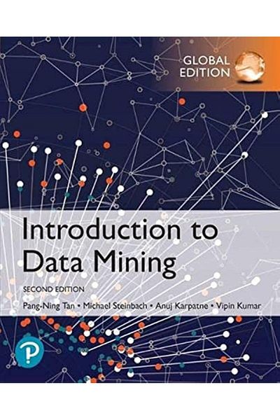 Pearson Introduction To Data Mining Global Edition
