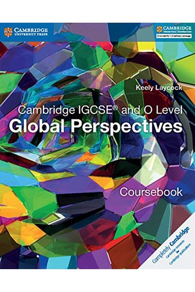 Cambridge Igcse R And O Level Global Perspectives Coursebook