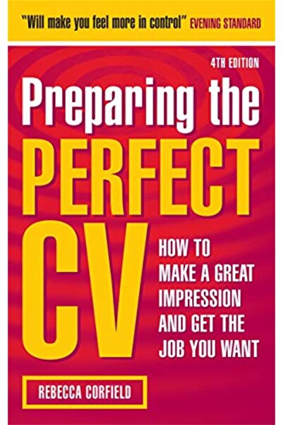Wiley Preparing The Perfect Cv How To Make A Great Impression And Get The Job...