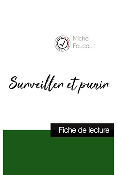 Sodis Surveiller et Punir de Michel Foucault ورقة محاضرة وتحليل كامل للوفر