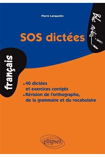 Ellipses Marketing SOS Dictees 40 إملاء وتمارين تصحيحات مراجعة De Lortographe...