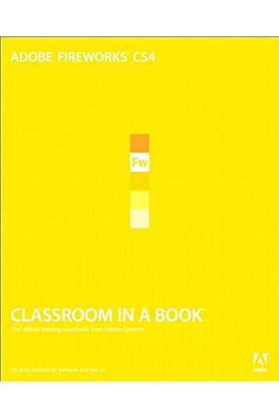 Pearson Adobe Fireworks Cs4 Classroom In A Book