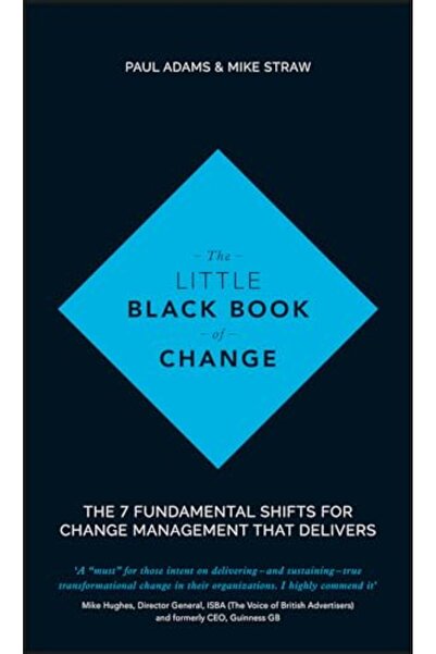 Wiley الكتاب الأسود الصغير للتغيير: التحولات الأساسية السبعة لإدارة التغيير ا...