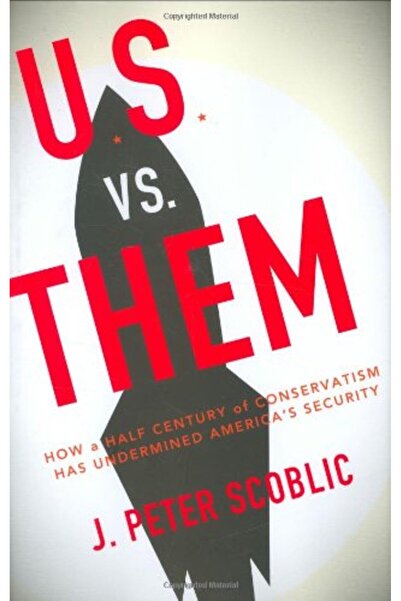 Penguin Random House نحن ضدهم: كيف أدى نصف قرن من المحافظة إلى تقويض أمن أميركا