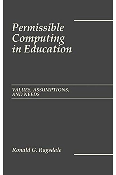 Marston Book Services Ltd الحوسبة المسموح بها في التعليم: القيم والافتراضات و...