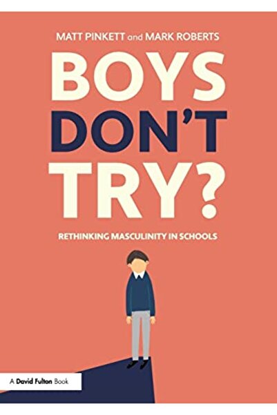 Taylor & Francis Books Ltd لا ينبغي للأولاد أن يحاولوا إعادة التفكير في الرجو...