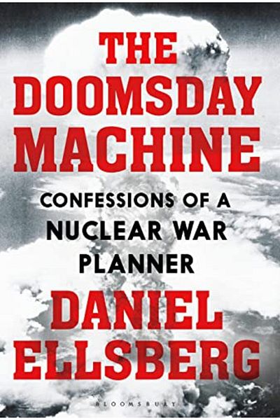 Macmillan Distribution The Doomsday Machine Confessions Of A Nuclear War Planner