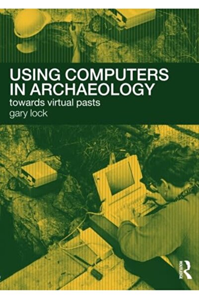 Taylor & Francis Books Ltd استخدام الحاسب الآلي في علم الآثار
