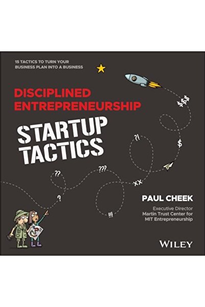 Wiley تكتيكات ريادة الأعمال المنضبطة 15 تكتيكًا لتحويل خطة عملك إلى عمل تجاري