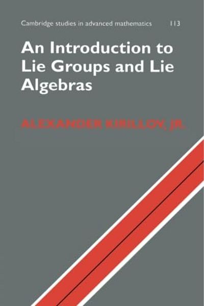 Cambridge An Introduction To Lie Groups And Lie Algebras