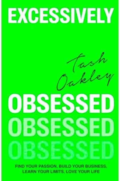 Hachette مهووس بشكل مفرط ابحث عن شغفك قم ببناء عملك تعرف على حدودك أحب حياتك