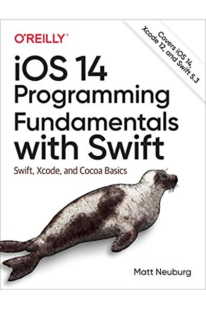 Wiley أساسيات برمجة نظام التشغيل iOS 14 باستخدام Swift وSwift Xcode وأساسيات ...