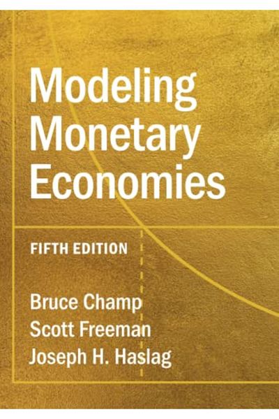 Cambridge Modeling Monetary Economies