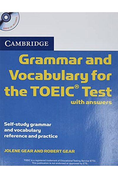 Cambridge Grammar And Vocabulary For The Toeic Test With Answers And Audio Cds 2 Selfstudy Gramm