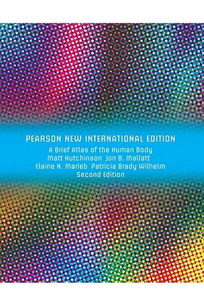 Pearson Brief Atlas Of The Human Body A Valuepack Only Pearson New International Edition
