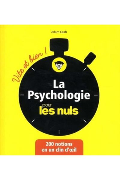 First La Psychologie Pour Les Nuls Vite Et Bien