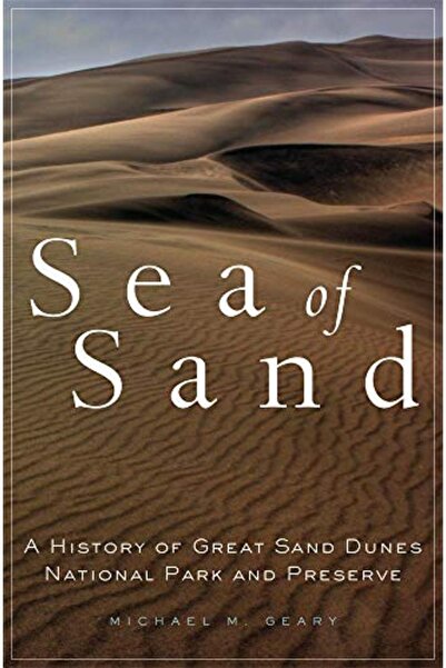 Wiley بحر الرمال تاريخ محمية الكثبان الرملية العظيمة