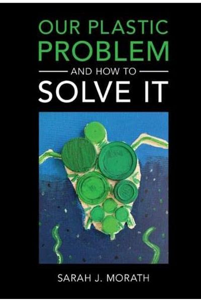 Cambridge Our Plastic Problem And How To Solve It
