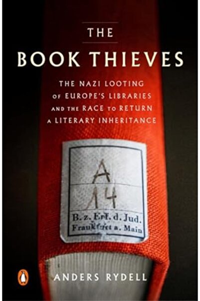 Penguin Random House لصوص الكتب: نهب النازيين لمكتبات أوروبا والسباق لاستعادة...