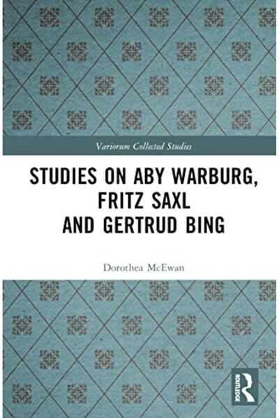 Taylor & Francis Books Ltd دراسات عن أبي واربورغ وفريتز ساكسل وجيرترود بينج