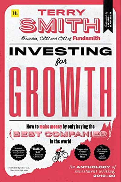Macmillan Distribution Investing For Growth How To Make Money By Only Buying The Best Companies In The World An Antholog