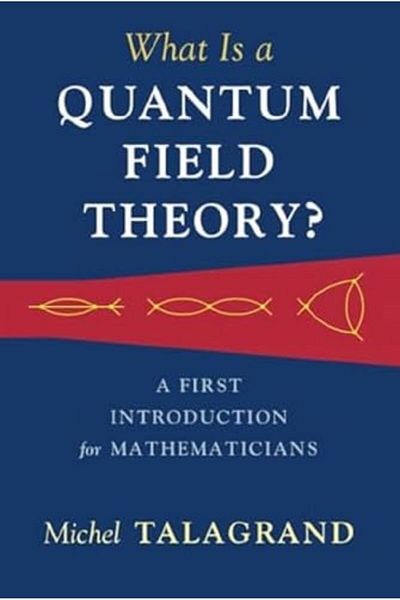 Cambridge What Is A Quantum Field Theory
