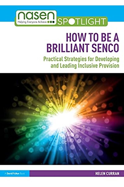 Taylor & Francis Books Ltd كيف تكون مديرًا رائعًا في Senco: استراتيجيات عملية...