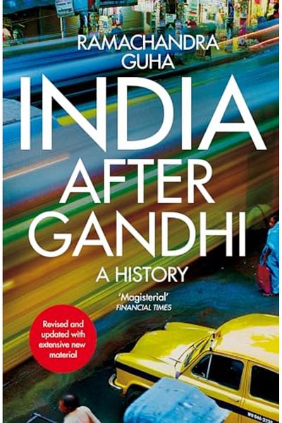 Macmillan Distribution India After Gandhi The History Of The Worlds Largest Democracy