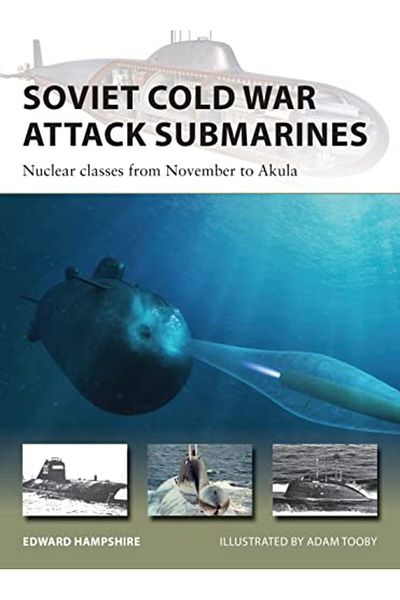 Macmillan Distribution Soviet Cold War Attack Submarines Nuclear Classes From November To Akula