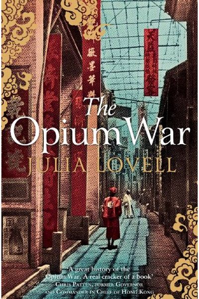 Macmillan Distribution The Opium War Drugs Dreams And The Making Of China