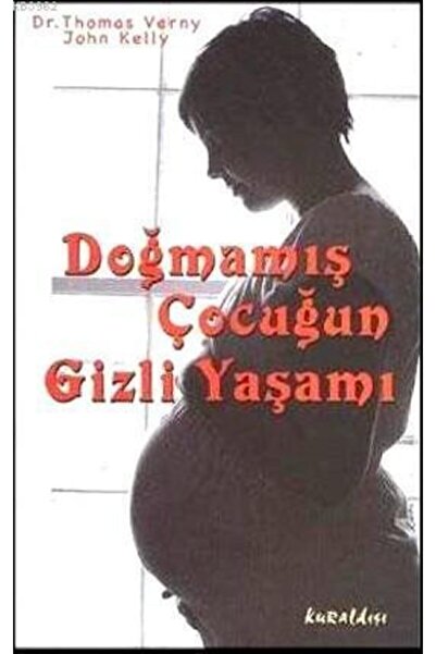 Genel Markalar Doğmamış Çocuğun Gizli Yaşamı - Thomas Verny -