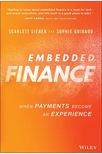 Wiley Embedded Finance When Payments Become An Experience