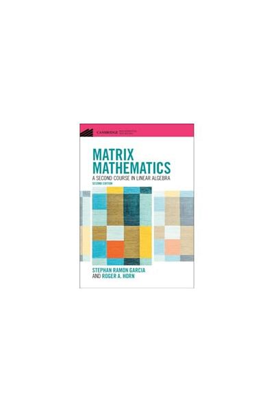 Cambridge Matrix Mathematics A Second Course In Linear Algebra
