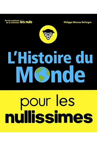 First Lhistoire Du Monde Pour Les Nullissimes