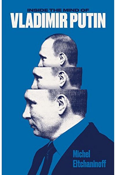 Macmillan Distribution Inside The Mind Of Vladimir Putin