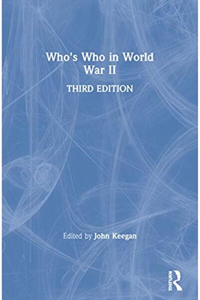 Taylor & Francis Books Ltd Whos Who In World War Ii
