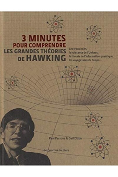 Le Courrier Du Livre 3 دقائق لفهم النظريات الكبرى لهوكينج