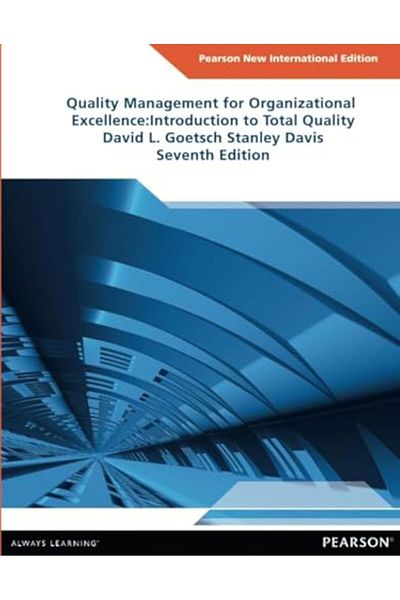 Pearson Quality Management For Organizational Excellence Introduction To Total Quality Pearson New Interna