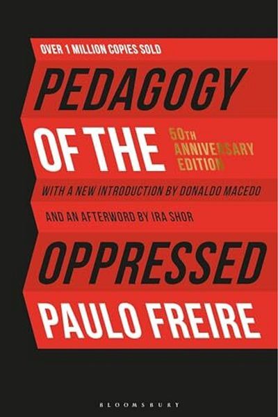 Macmillan Distribution Pedagogy Of The Oppressed 50Th Anniversary Edition